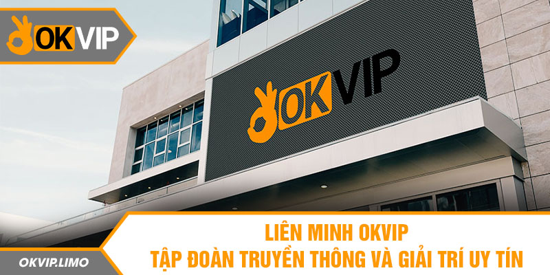 Tại Sao Liên Minh OKVIP Đang Thống Trị Cảnh Giải Trí Châu Á